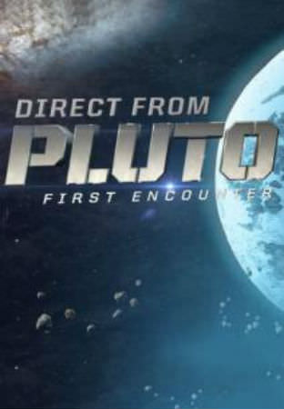 Discovery. Плутон: Перша зустріч Discovery. Плутон: Перша зустріч